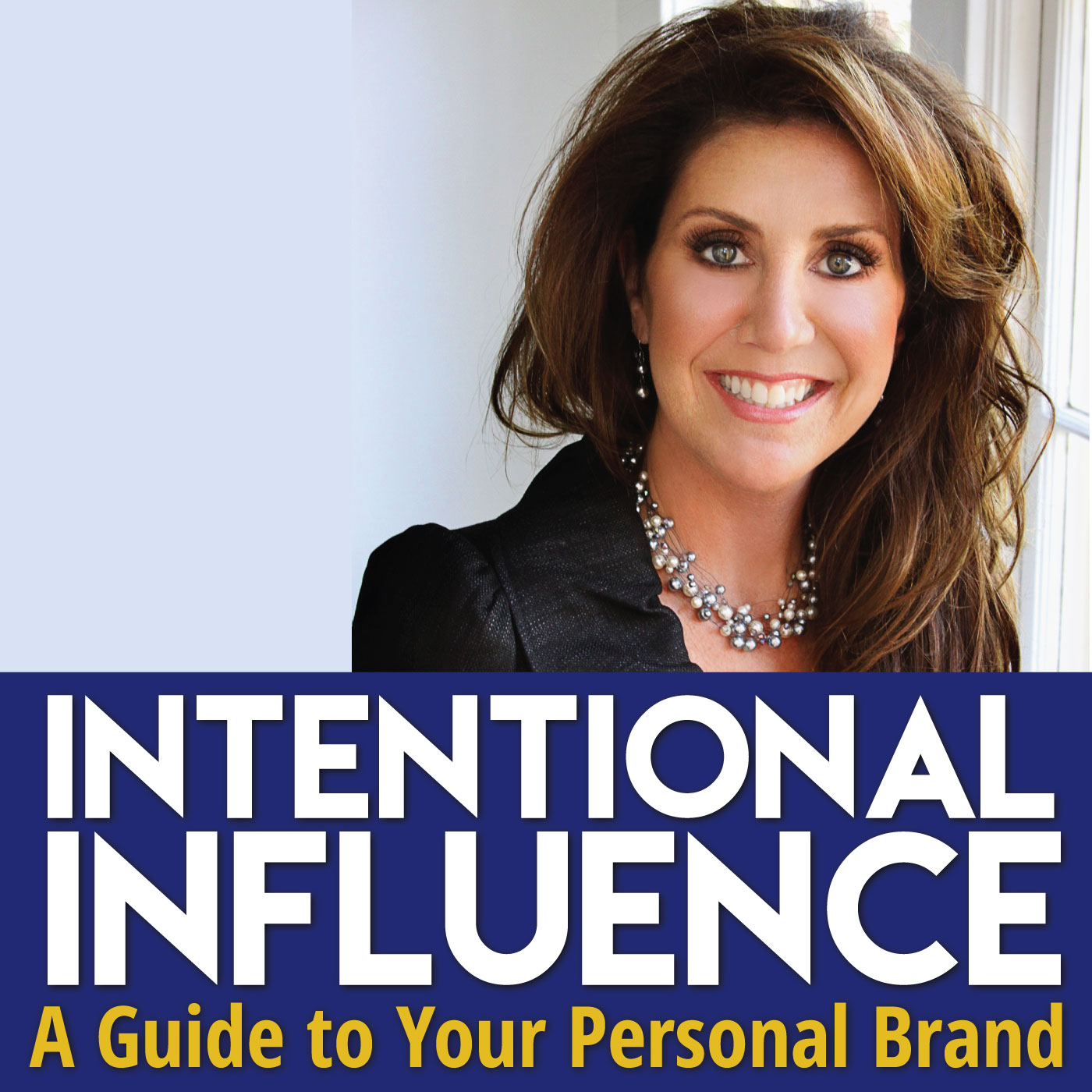 Intentional Influence™ Podcast with Melissa Murray